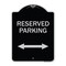 Signmission Reserved Parking Arrow Pointing Left and Right Heavy-Gauge Aluminum Sign, 24" x 18", BS-1824-23160 A-DES-BS-1824-23160 - alternate 1
